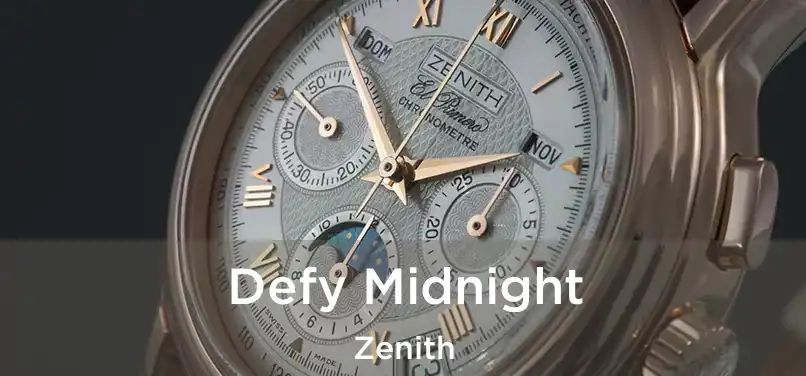  Defy Midnight Zenith