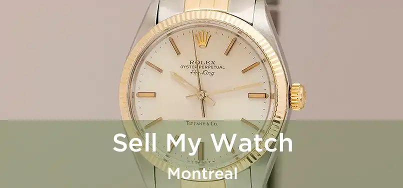  Sell My Watch Montreal