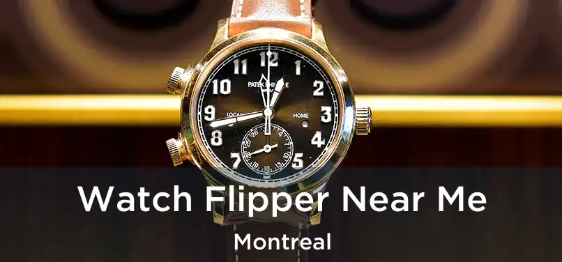  Watch Flipper Near Me Montreal